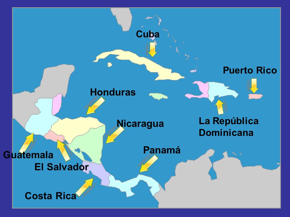 Honduras Nicaragua Panamá Guatemala El Salvador Costa Rica Cuba