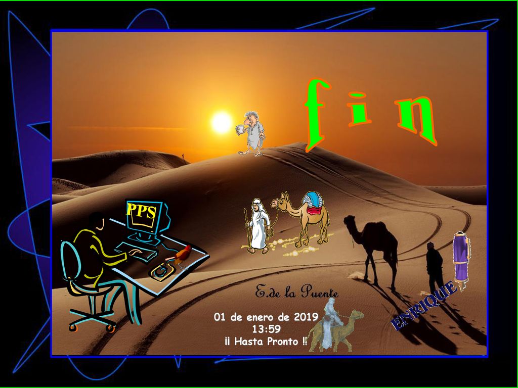 f i n PPS 01 de enero de :59 ¡¡ Hasta Pronto !!