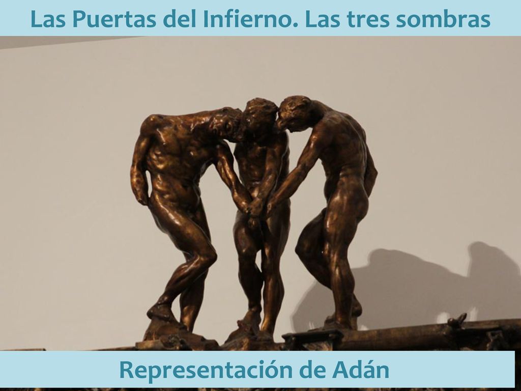 Las Puertas del Infierno. Las tres sombras Representación de Adán