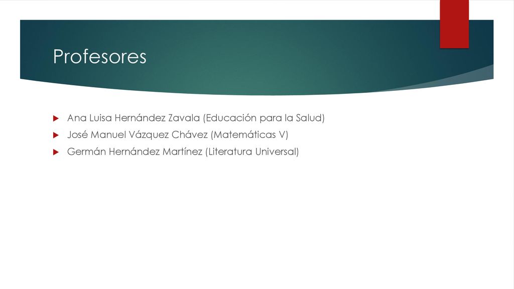 Profesores Ana Luisa Hernández Zavala (Educación para la Salud)