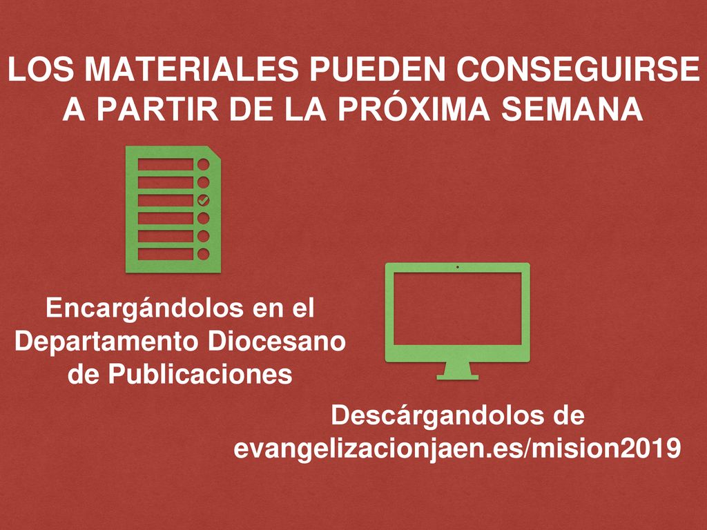 LOS MATERIALES PUEDEN CONSEGUIRSE A PARTIR DE LA PRÓXIMA SEMANA