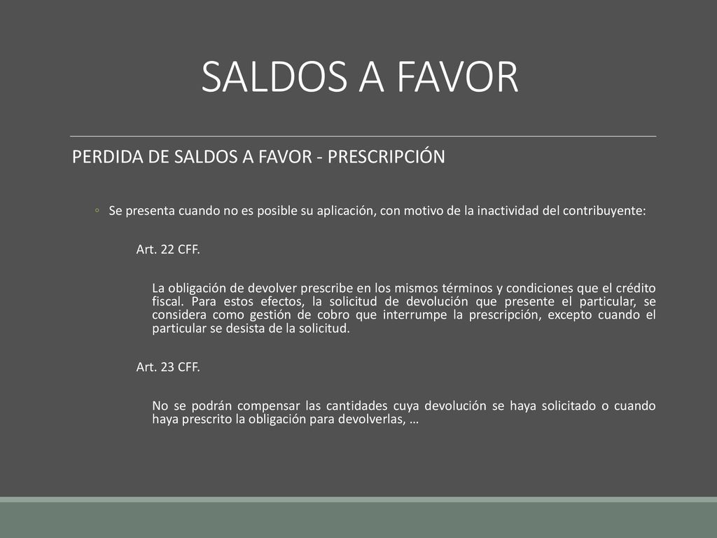 SALDOS A FAVOR PERDIDA DE SALDOS A FAVOR - PRESCRIPCIÓN
