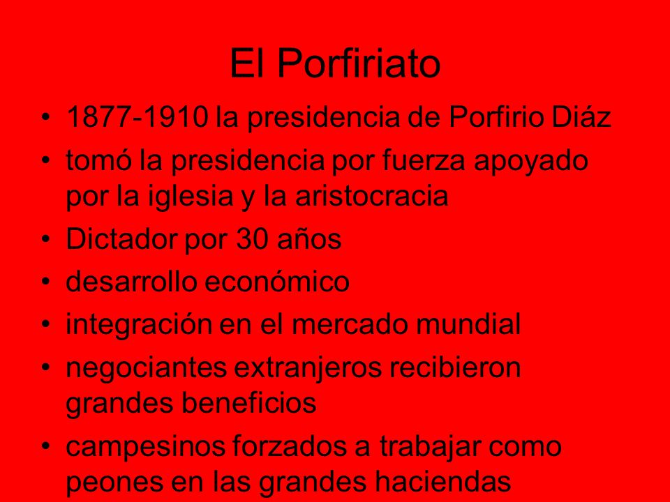 El Porfiriato la presidencia de Porfirio Diáz