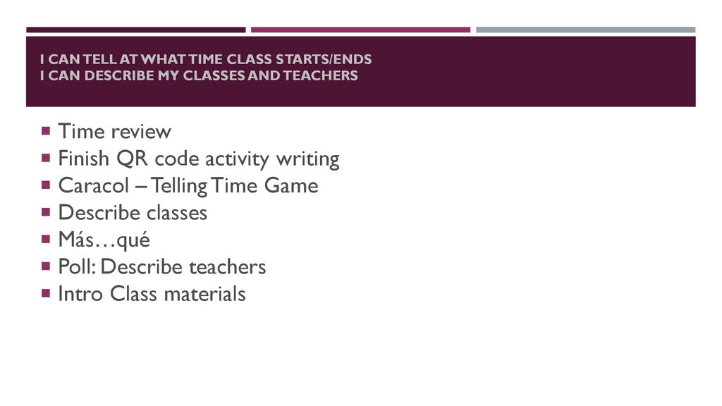 Finish QR code activity writing Caracol – Telling Time Game