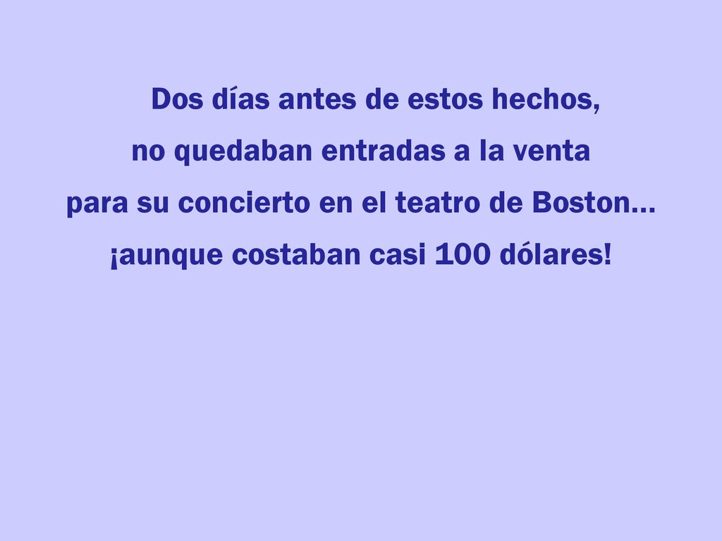 Dos días antes de estos hechos, no quedaban entradas a la venta