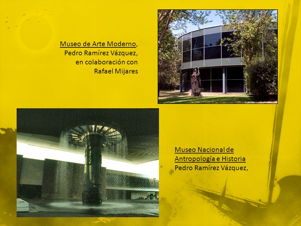 Museo de Arte Moderno, Pedro Ramírez Vázquez, en colaboración con