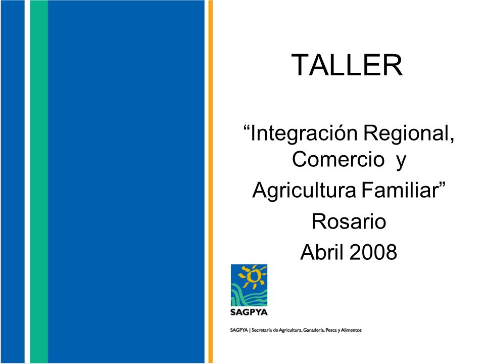 TALLER Integración Regional, Comercio y Agricultura Familiar Rosario