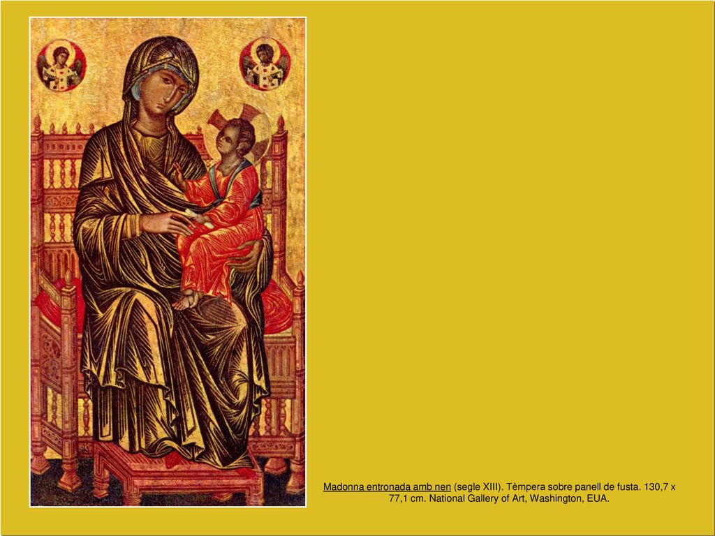 Madonna entronada amb nen (segle XIII). Tèmpera sobre panell de fusta