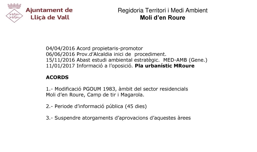 Regidoria Territori i Medi Ambient Moli d’en Roure