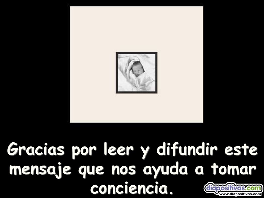 Gracias por leer y difundir este mensaje que nos ayuda a tomar conciencia.