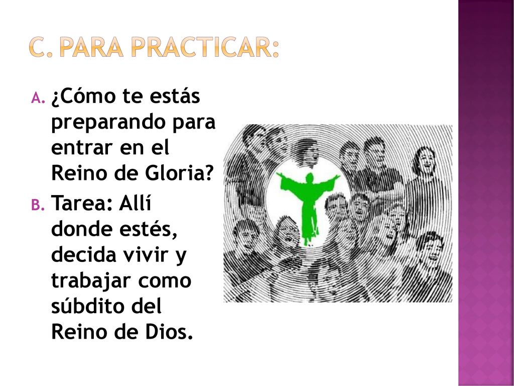 Para practicar: ¿Cómo te estás preparando para entrar en el Reino de Gloria