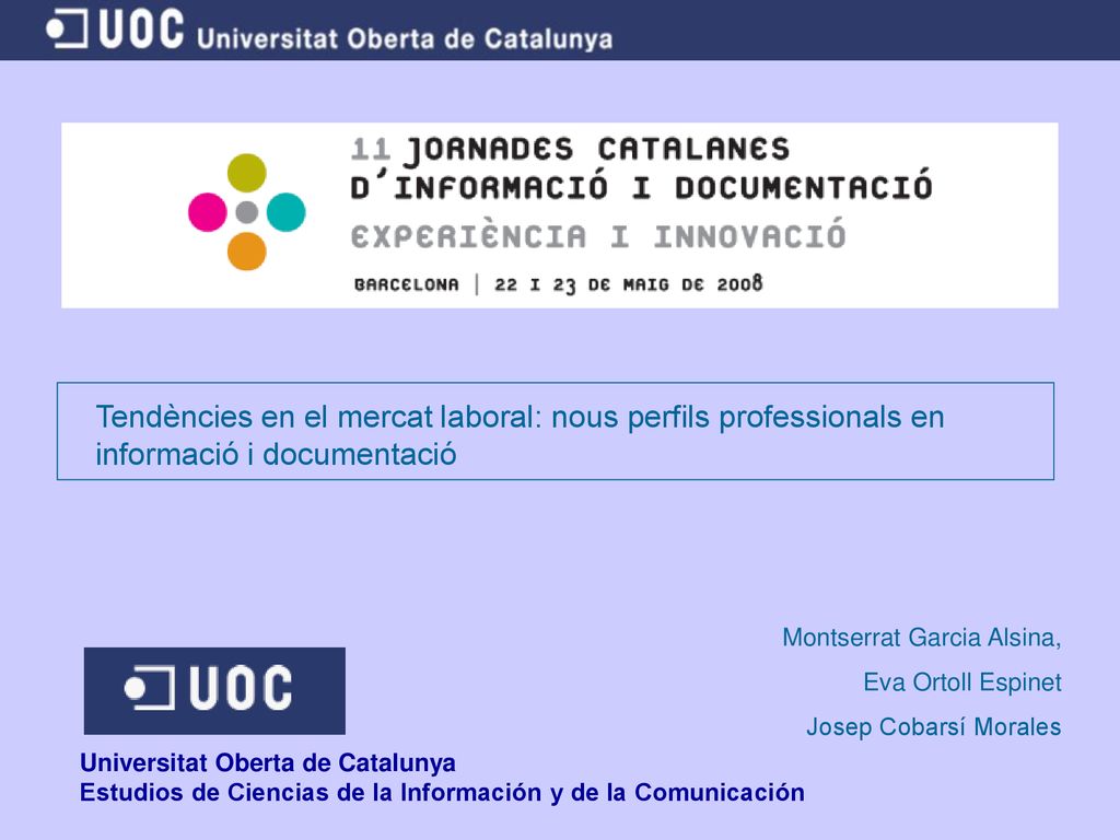 Tendències en el mercat laboral: nous perfils professionals en informació i documentació