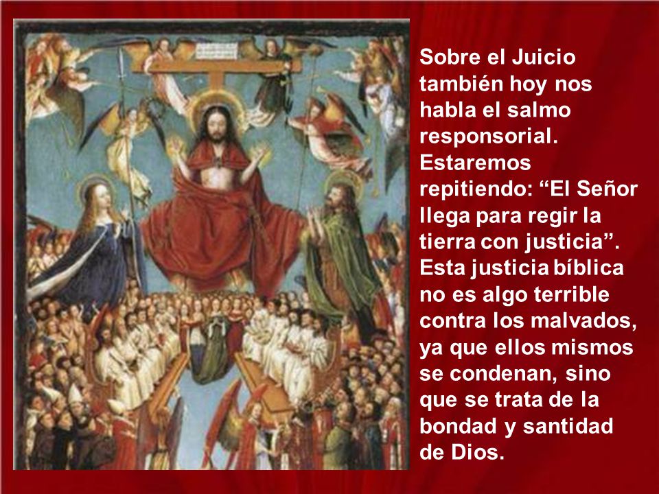 Sobre el Juicio también hoy nos habla el salmo responsorial