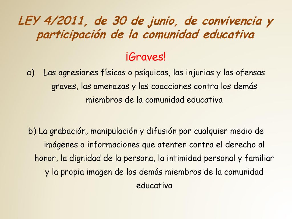 LEY 4/2011, de 30 de junio, de convivencia y participación de la comunidad educativa