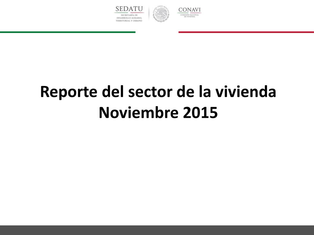 Reporte del sector de la vivienda Noviembre 2015