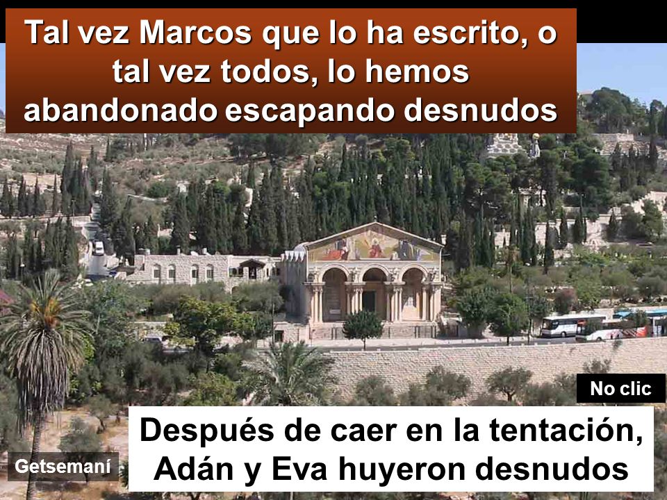 Después de caer en la tentación, Adán y Eva huyeron desnudos