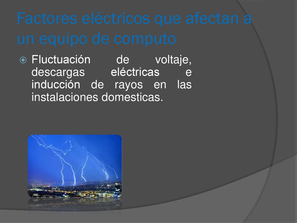Factores eléctricos que afectan a un equipo de computo