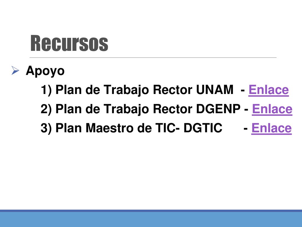 Recursos Apoyo 1) Plan de Trabajo Rector UNAM - Enlace