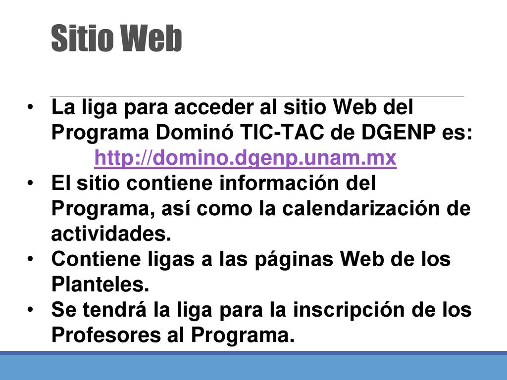Sitio Web La liga para acceder al sitio Web del Programa Dominó TIC-TAC de DGENP es: