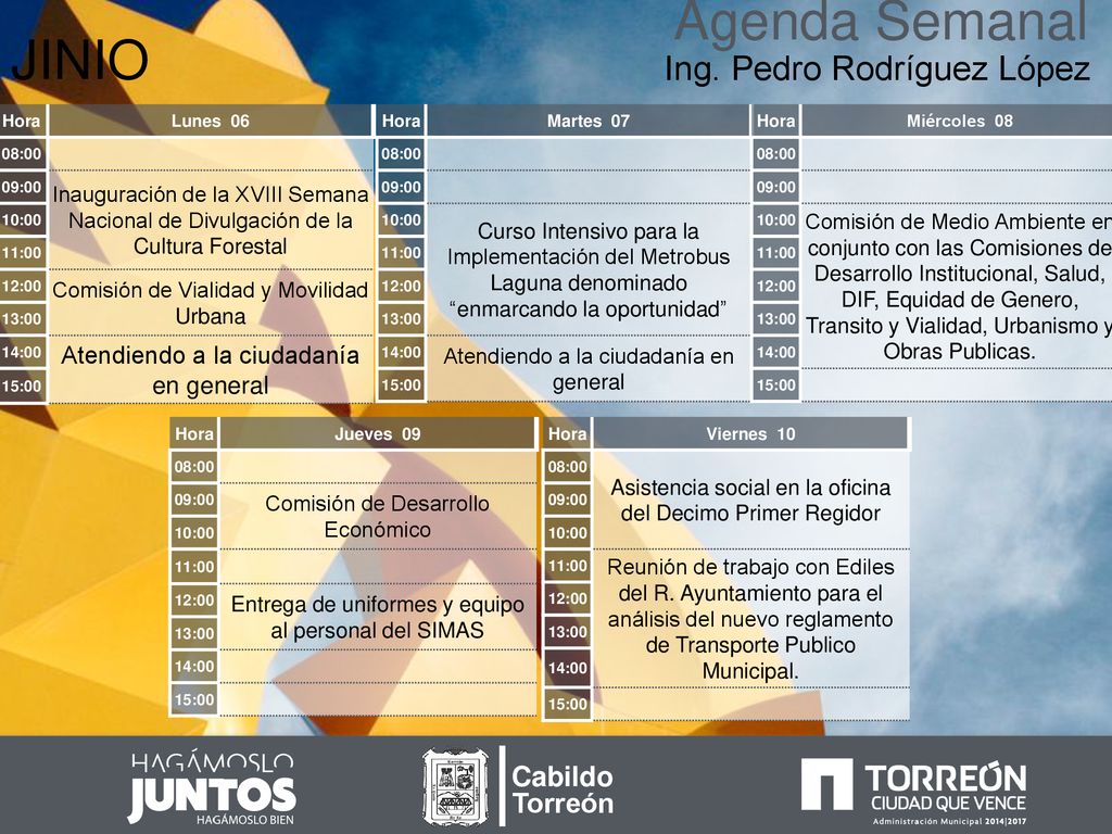Agenda Semanal JINIO Ing. Pedro Rodríguez López Cabildo Torreón