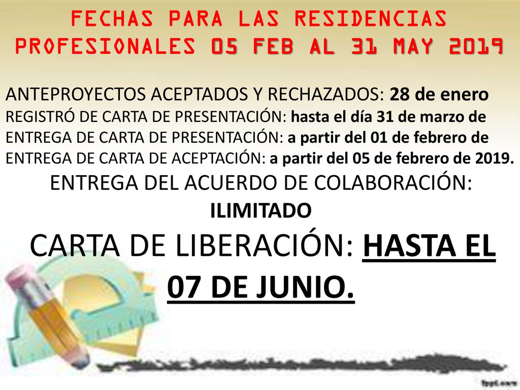 FECHAS PARA LAS RESIDENCIAS PROFESIONALES 05 FEB AL 31 MAY 2019