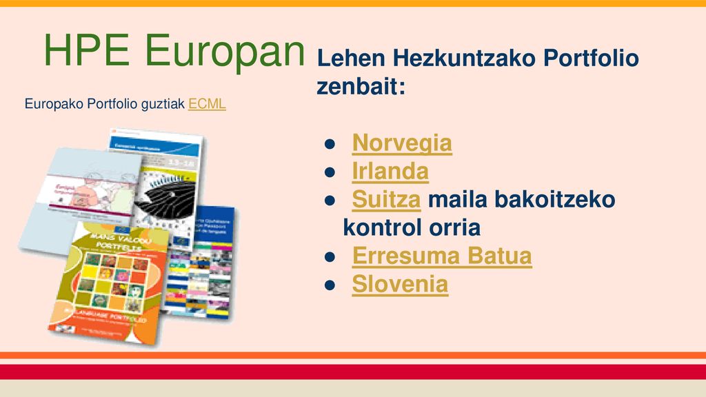 HPE Europan Lehen Hezkuntzako Portfolio zenbait: Norvegia Irlanda