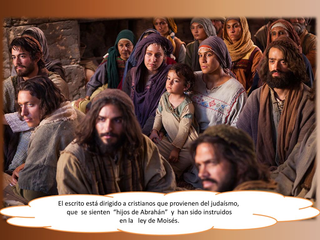 El escrito está dirigido a cristianos que provienen del judaísmo,