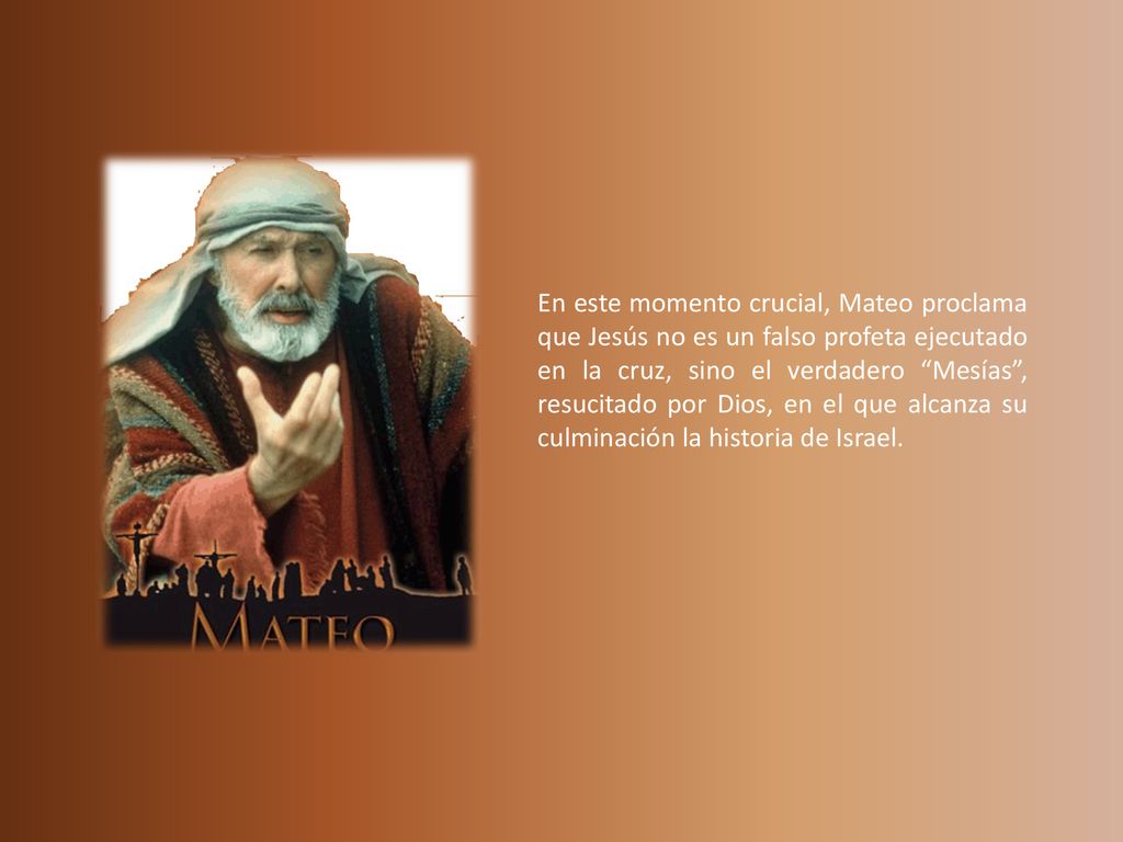 En este momento crucial, Mateo proclama que Jesús no es un falso profeta ejecutado en la cruz, sino el verdadero Mesías , resucitado por Dios, en el que alcanza su culminación la historia de Israel.