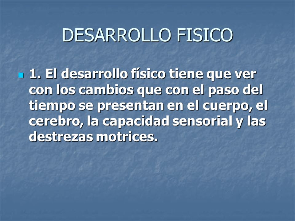 DESARROLLO FISICO
