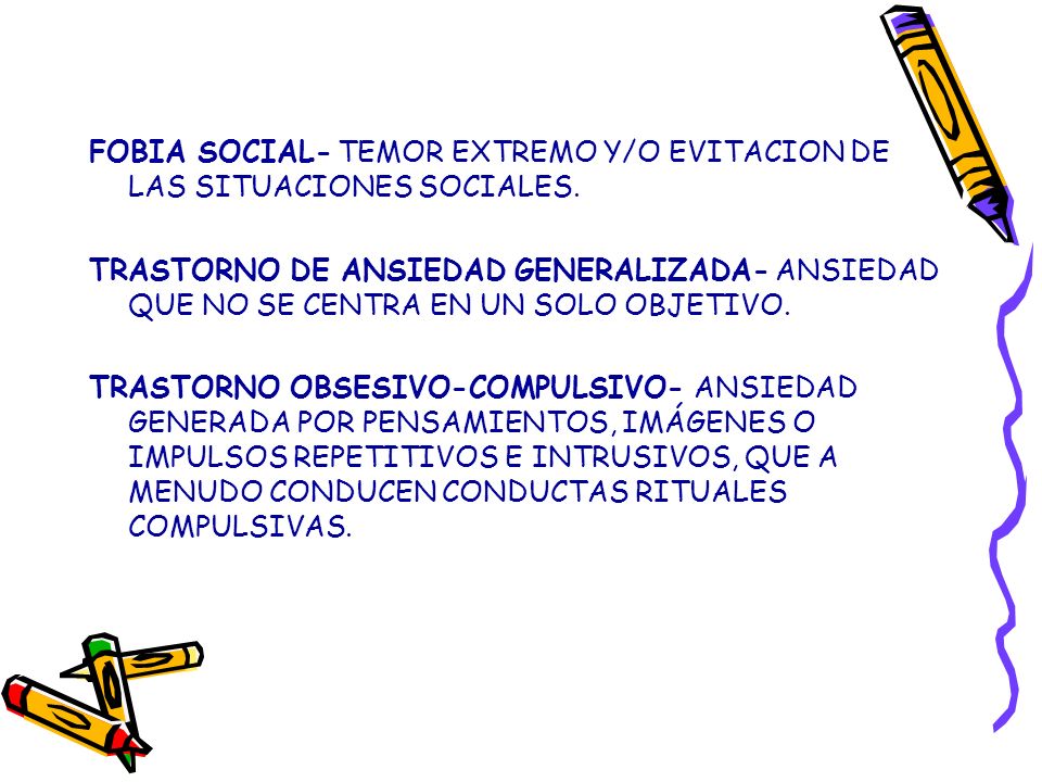 FOBIA SOCIAL- TEMOR EXTREMO Y/O EVITACION DE LAS SITUACIONES SOCIALES.