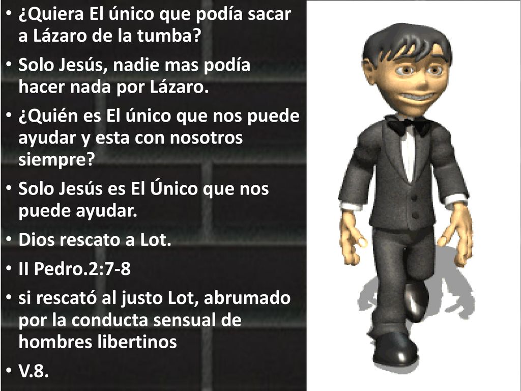 ¿Quiera El único que podía sacar a Lázaro de la tumba