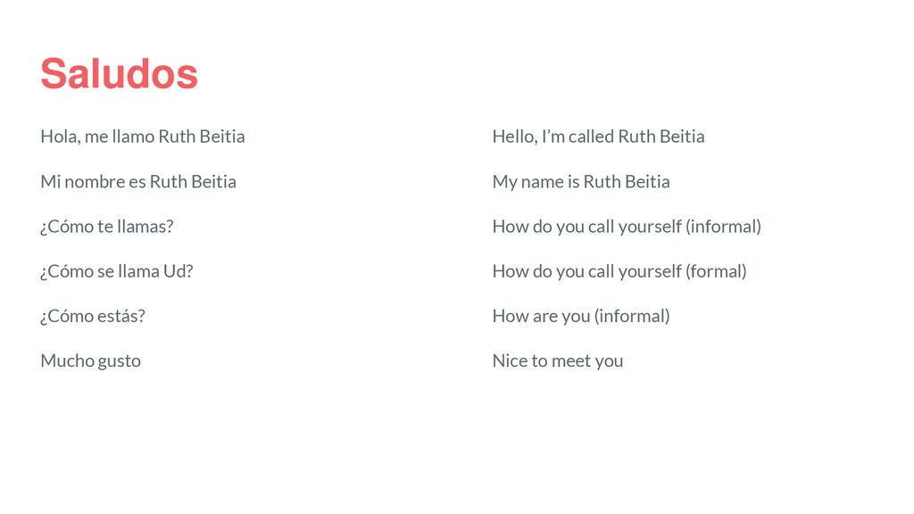 Saludos Hola, me llamo Ruth Beitia Mi nombre es Ruth Beitia