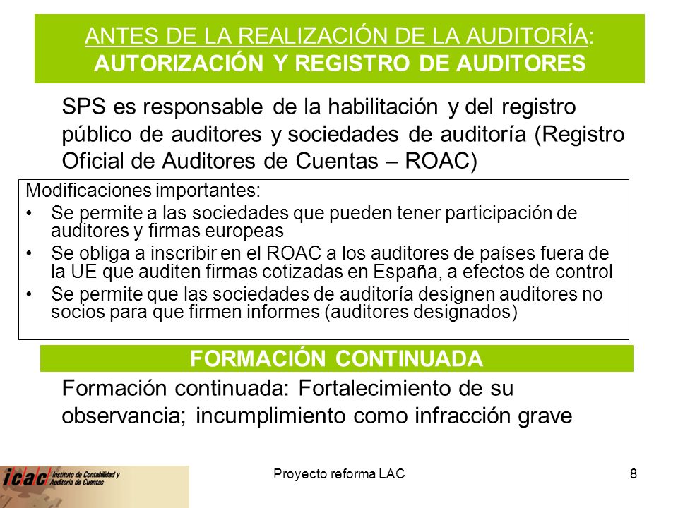 ANTES DE LA REALIZACIÓN DE LA AUDITORÍA: AUTORIZACIÓN Y REGISTRO DE AUDITORES