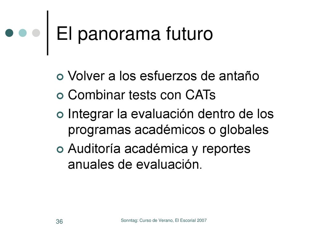 Sonntag: Curso de Verano, El Escorial 2007