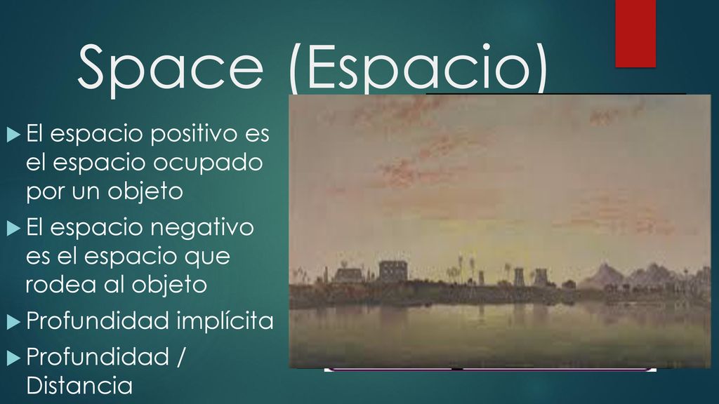 Space (Espacio) El espacio positivo es el espacio ocupado por un objeto. El espacio negativo es el espacio que rodea al objeto.