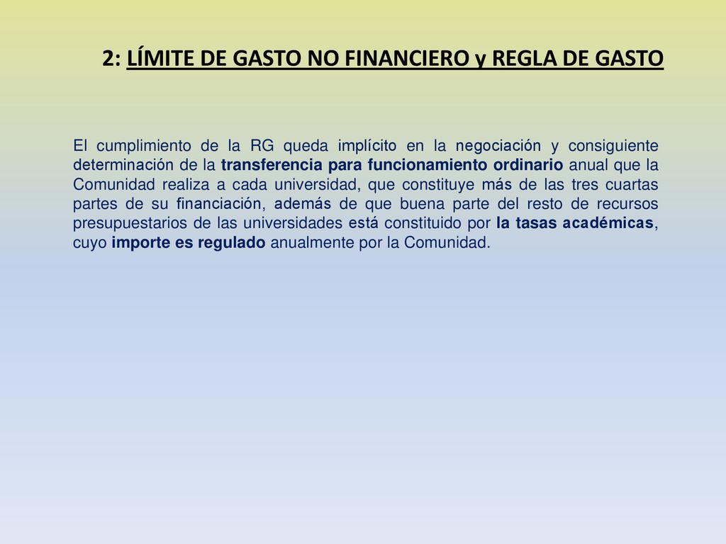 2: LÍMITE DE GASTO NO FINANCIERO y REGLA DE GASTO