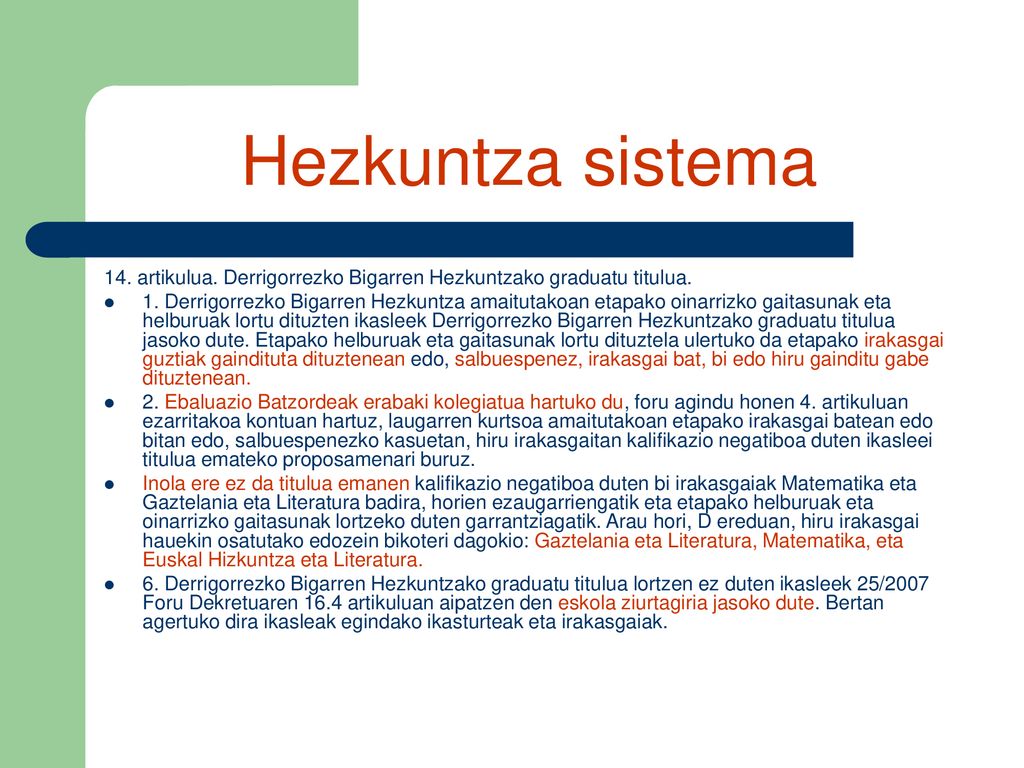 Hezkuntza sistema 14. artikulua. Derrigorrezko Bigarren Hezkuntzako graduatu titulua.