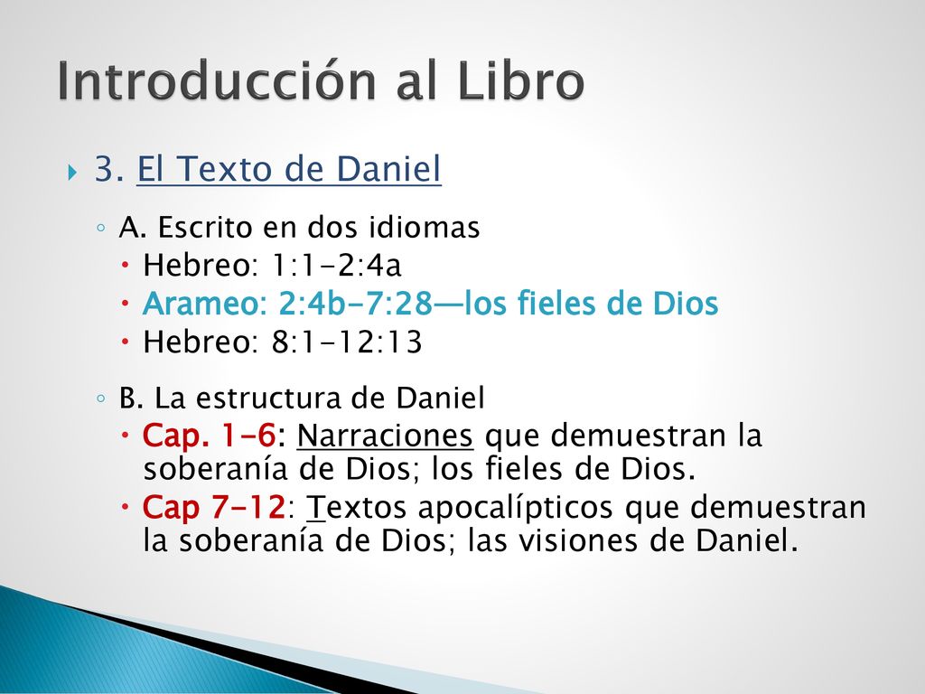 Introducción al Libro 3. El Texto de Daniel Hebreo: 1:1-2:4a