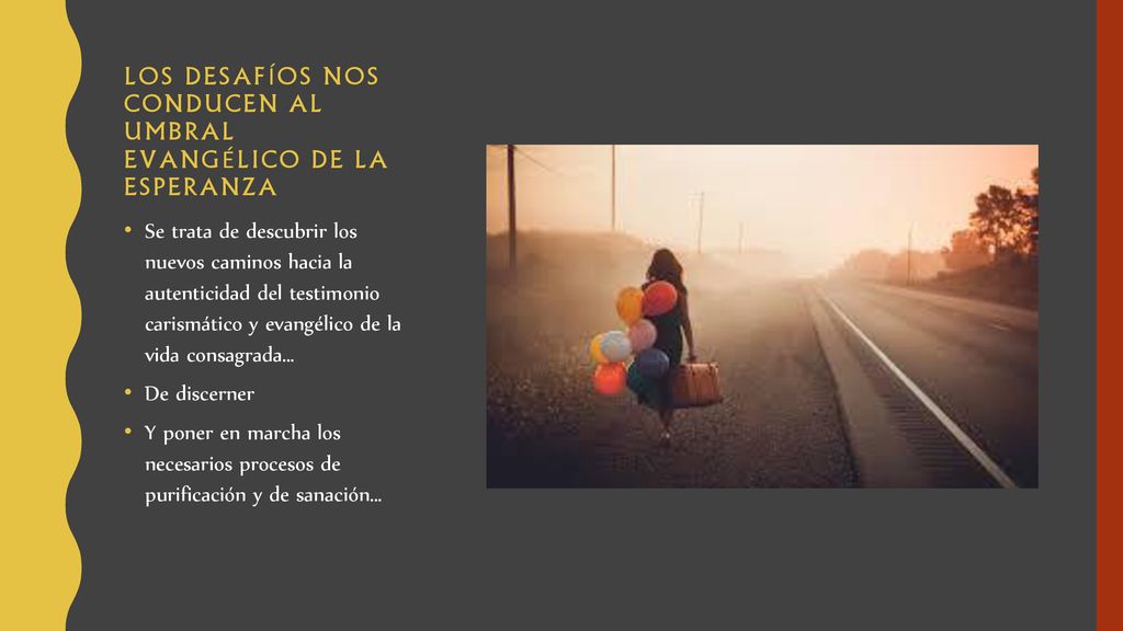 Los desafíos nos conducen al umbral evangélico de la esperanza