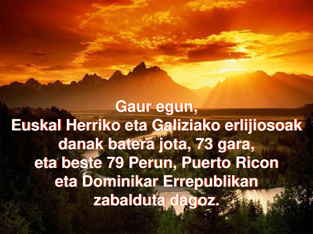 Euskal Herriko eta Galiziako erlijiosoak danak batera jota, 73 gara,