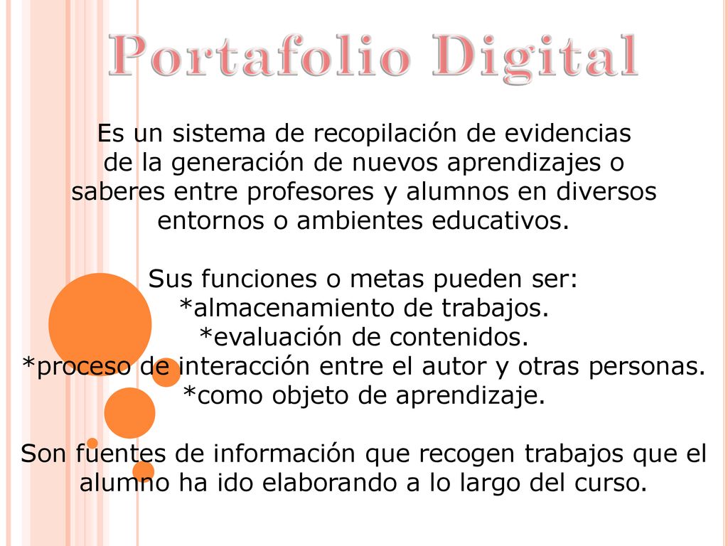 Portafolio Digital Es un sistema de recopilación de evidencias