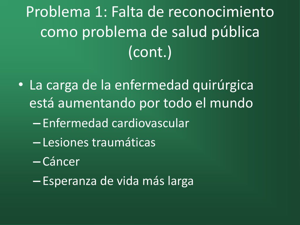 Problema 1: Falta de reconocimiento como problema de salud pública (cont.)