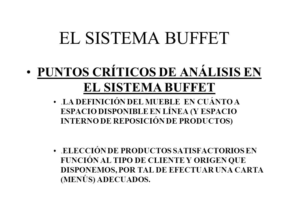 PUNTOS CRÍTICOS DE ANÁLISIS EN EL SISTEMA BUFFET