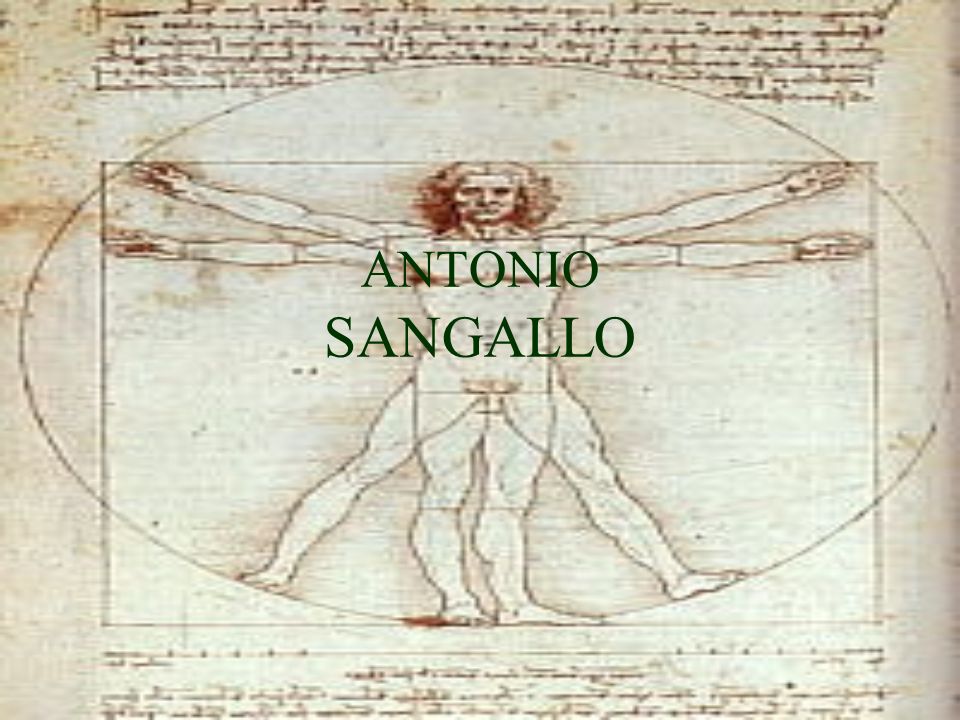 ANTONIO SANGALLO