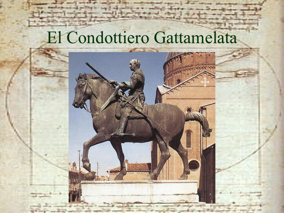 El Condottiero Gattamelata