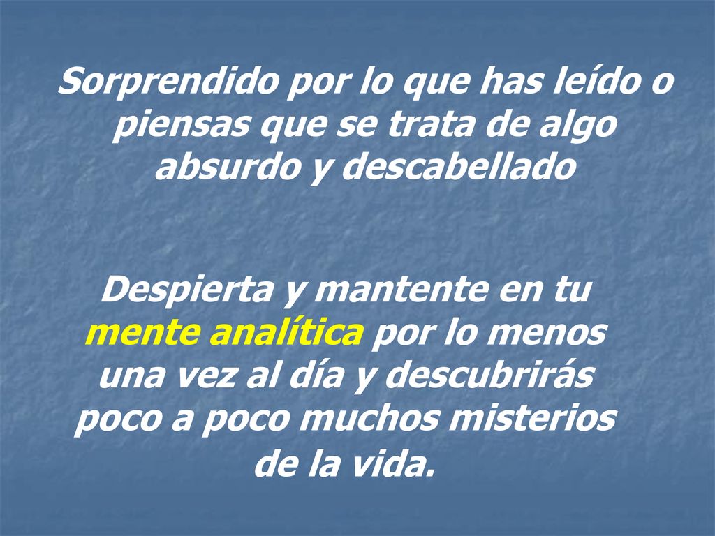 Sorprendido por lo que has leído o piensas que se trata de algo absurdo y descabellado