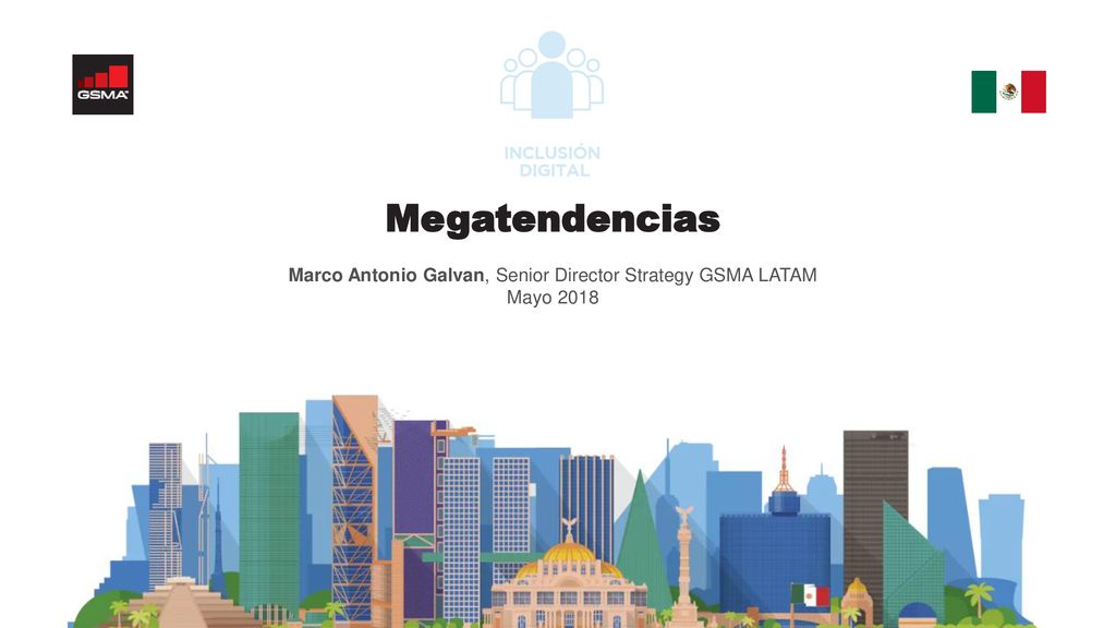 Marco Antonio Galvan, Senior Director Strategy GSMA LATAM