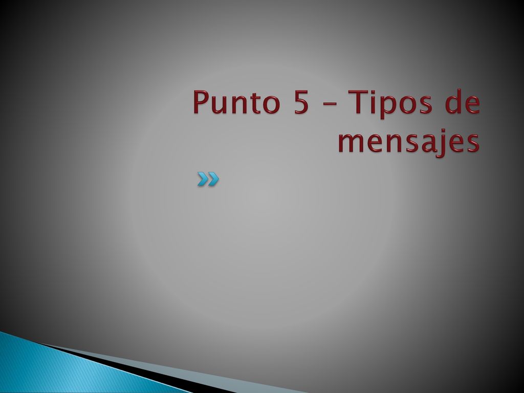 Punto 5 – Tipos de mensajes