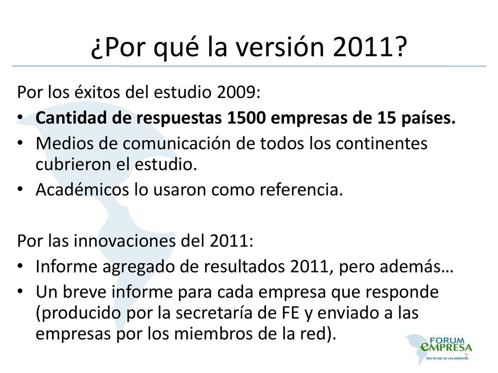 ¿Por qué la versión 2011 Por los éxitos del estudio 2009: