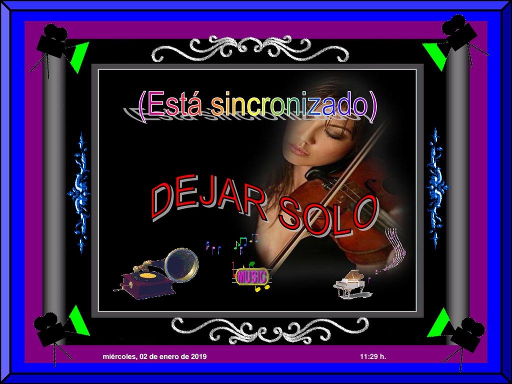 (Está sincronizado) DEJAR SOLO 1 miércoles, 02 de enero de 2019